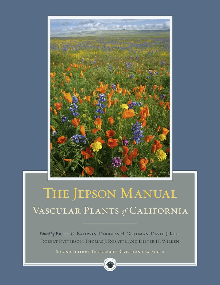 The Jepson Manual by Bruce Baldwin, Douglas Goldman, David Keil, Robert ...